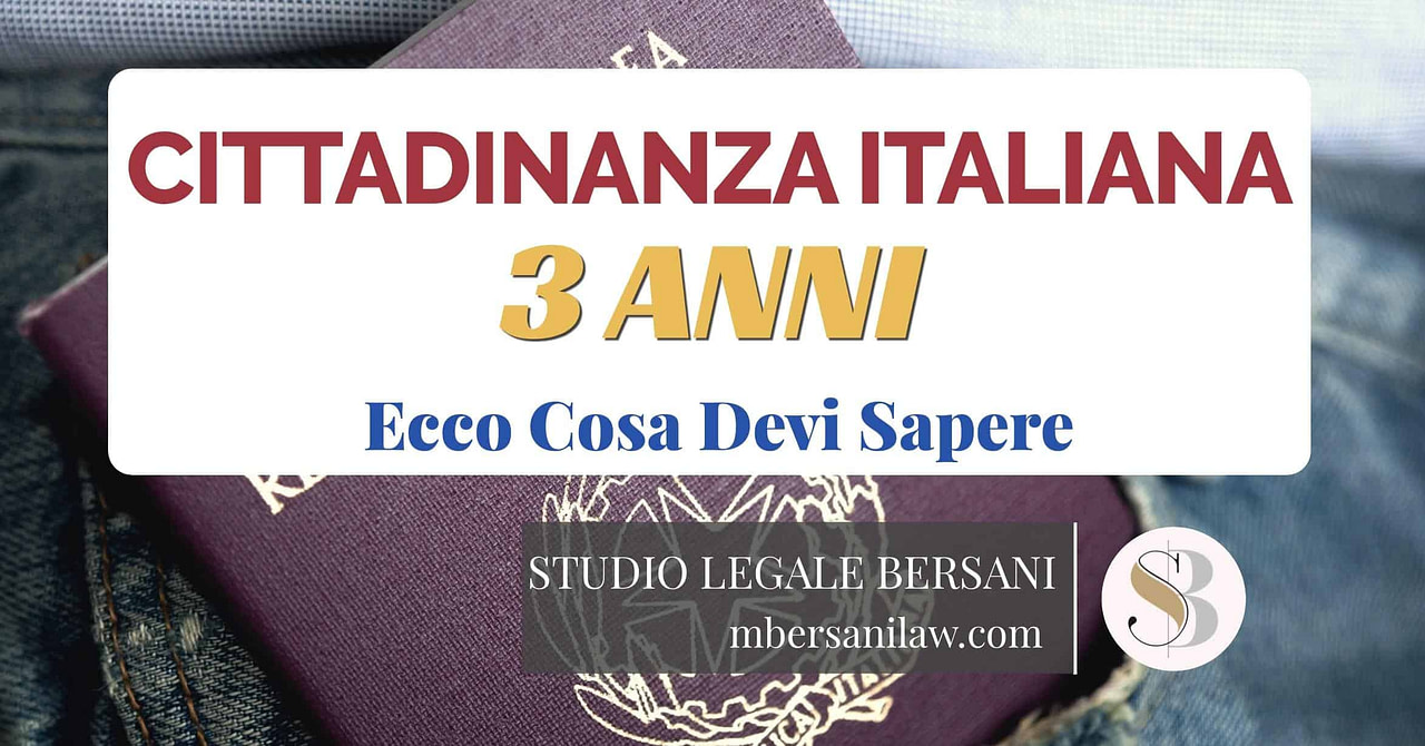 Cittadinanza Italiana 3 Anni Ecco Cosa Devi Sapere!
