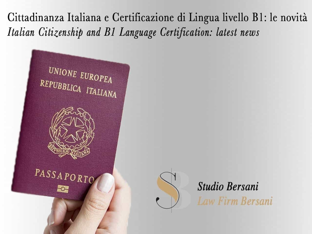 Cittadinanza Italiana Certificato Lingua B1 ecco cosa devi sapere